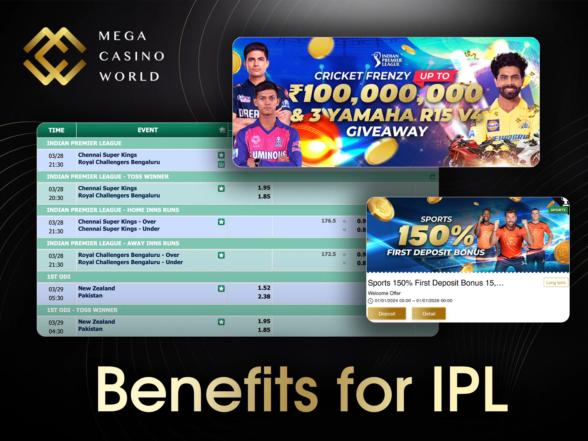 Take advantage of Mega Casino World benefits for IPL betting and win more today.